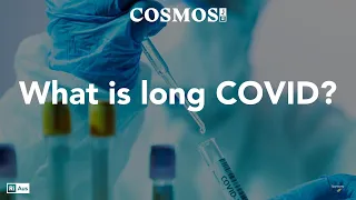 Cosmos Shorts: What is long COVID?