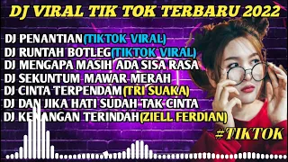 DJ FYP TIKTOK VIRAL TERBARU 2022||DJ PENANTIAN INI TERAMATLAH PANJANG REMIX FULL ALBUM 2022