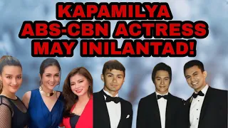 KAPAMILYA ABS-CBN ACTRESS MAY INILANTAD NA DI MO AAKALAIN!