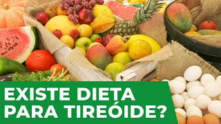 Alimentos PROIBIDOS para tireóide? Alimentos que CURAM tireoide?