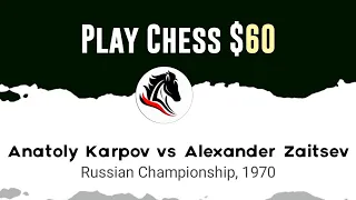 Anatoly Karpov vs Alexander Zaitsev | Russian Championship, 1970