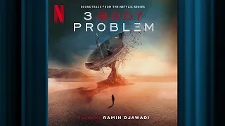 Main Title | 3 Body Problem | Official Soundtrack | Netflix