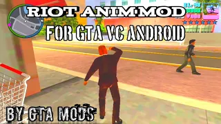 GTA VC ANDROID RIOT ANIMATION MOD