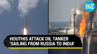 Houthi Missile Hits India-Bound Ship Carrying Crude Oil From Russia: USA | Red Sea | Gaza | Israel