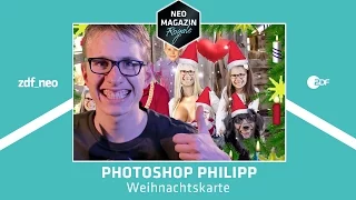 Photoshop Philipp und die Weihnachtskarte | NEO MAGAZIN ROYALE mit Jan Böhmermann - ZDFneo