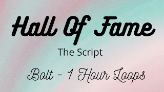 Hall of Fame  - The Script, will.i.am - 1 Hour - Lyrics