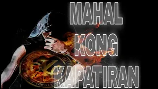 MAHAL KONG KAPATIRAN (AKRHO) by SARCASTIC ONE of CON GRANDEZ PRIDE