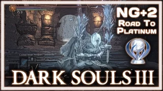 Dark Souls 3 Slow Run [NG+2] - The Road to Platinum 05 - Onikiri & Ubadachi, Sorceries (OP Build)