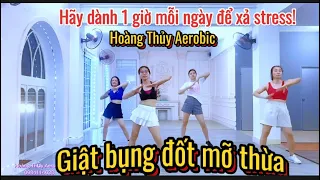 11p Giật bụng dễ tập + Thư giãn| Hoàng Thủy Aerobic 54