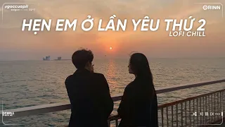 Anh phải làm gì để em đừng nghĩ em không quan trọng...3107 2 - Nhạc Lofi Chill Nhẹ Nhàng Buồn