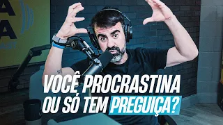 Esta é a diferença crucial entre procrastinação e preguiça