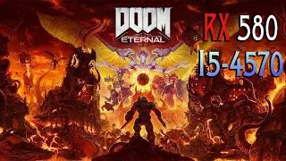 DOOM ETERNAL RX 580 4GB and i5-4570 | ULTRA Settings