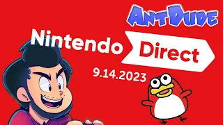 Nintendo Direct 9.14.2023 Watch Party w/ AntDude!