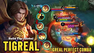 Tigreal Perfect Ultimate Combo Tips & Trick In Immortal Rank!! Build Top 1 Global Mobile Legend!