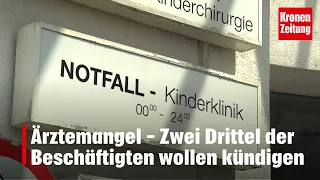 Ärztemangel - Zwei Drittel der Beschäftigten wollen kündigen