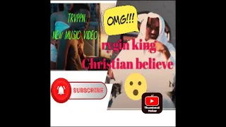 Rygin King" exposed Christian belief " Trvpp - Fun Cyah Stop