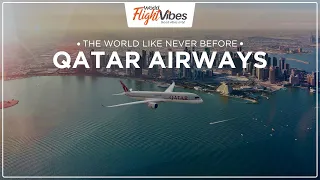 Qatar Airways : A Journey Through Luxury Skies | World Flight Vibes