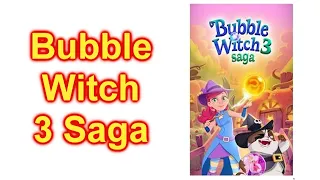 How To Play Bubble Witch 3 Saga Game Level 11-15 App For Cell Phone