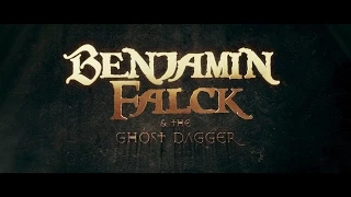 Benjamin Falck & The Ghost Dagger (Indie Gogo Campaign)