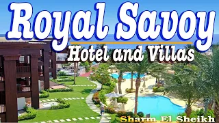 Royal Savoy Hotel And Villas Sharm El Sheikh, - Luxury Hotel 2021-Egypt