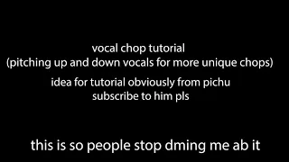 hyperpop vocal chop tutorial (pitching up and down) (hi pichu)