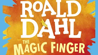 Roald Dahl | The Magic Finger | Full audiobook with text (AudioEbook) (part1)