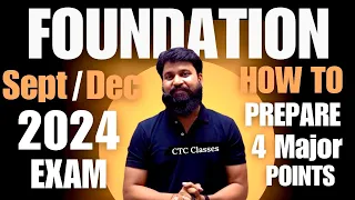 How to Prepare for CA Foundation September or December 2024 Exam I CA Foundation Sept 24 #ctcclasses