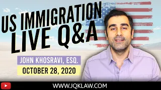 Live Immigration Q&A With Attorney John Khosravi Oct  28, 2020