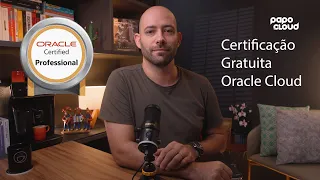 Certificação gratuita Oracle Cloud Infrastructure 2023