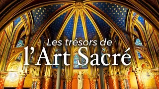 Les Trésors de l'art sacré | Documentaire