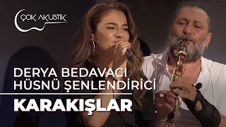 Derya Bedavacı & Hüsnü Şenlendirici - Kara Kışlar | Çok Akustik