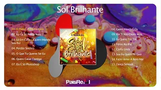 Sol Brilhante - O Melhor Dos Sol Brilhante (Full Album)