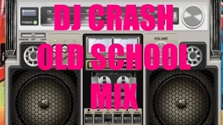 Old School Mashup Video Music Mix By DJ Crash