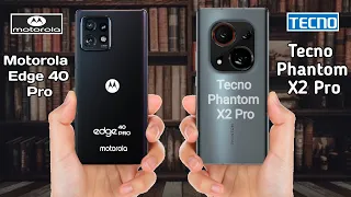 Motorola Edge 40 Pro vs Tecno Phantom X2 Pro || Tecno Phantom X2 Pro vs Motorola Edge 40 Pro