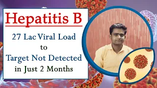 Hepatitis B Journey - 27 Lac Viral Load to Target Not Detected in Just 2 Months