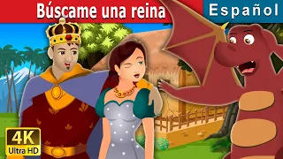 Búscame una reina | Find Me a Queen Story | Cuentos De Hadas Españoles | @SpanishFairyTales