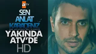 Sen Anlat Karadeniz - Yakında