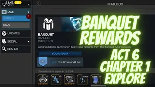 Banquet Rewards -  Act 6 Chapter 1 Exploration - Act 7 100% & Act 8.1100% Explored!