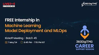 Machine Learning Model Deployment and MLOps Internship | Batch 45 | 360DigiTMG