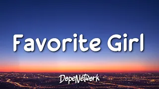 Justin Bieber - Favorite Girl (Lyrics)