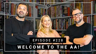 WELCOME TO THE AA EPISODE #228 AN LEMMENS