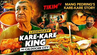 KARE KARE KING Legendary ng CALOOCAN CITY  Since 1973 | MANG PEDRING'S KARE KARE STORY | TIKIM TV