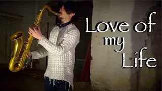 Love of my Life - QUEEN (Saxophone Cover)