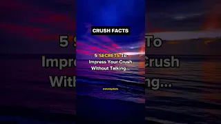 5 secrets to impress your crush without talking… #shorts #deepfacts #psychologyfacts #subscribe