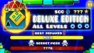 [OFFICIAL] All Geometry Dash Original Levels in "DELUXE EDITION" - GEOMETRY DASH NEW LEVEL VERSIONS