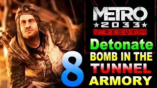 Metro 2033 Redux: Detonate Bomb in the Tunnel / Armory / Chapter 4 War Walkthrough Part 8