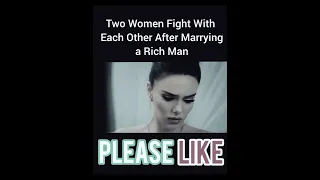 Two Women Fight With Each Other After Marrying a Rich Man #shorts#viral#shortsvideo