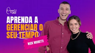 DjessiCast #43 - APRENDA A GERENCIAR O SEU TEMPO - Nick Moretti #DjessiCast #tempo #bíblia