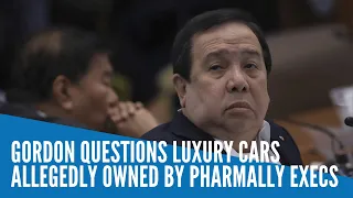 Gordon questions luxury cars allegedly owned by Pharmally execs