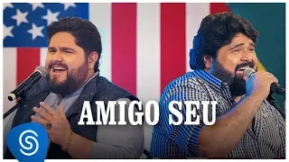 César Menotti & Fabiano - Amigo Seu (Os Menotti in Orlando) [Vídeo Oficial]